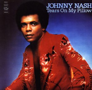 The cover of Johnny Nash's "Tears On My Pillow" album