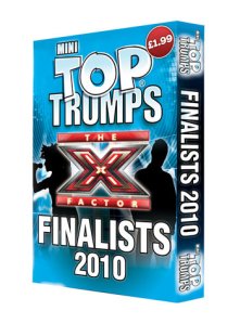 So the X Factor finalists have their own Top Trumps game? In my opinion it's kind of appropriate as trump is another word for fart and this bunch barely have a muppet fart of talent between them!